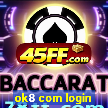 ok8 com login
